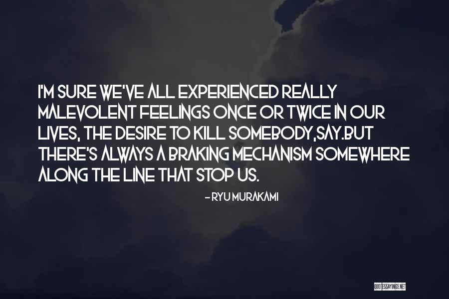 Somewhere Along The Line Quotes By Ryu Murakami