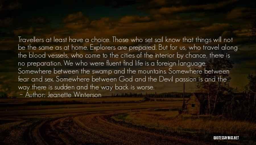 Somewhere Along The Way Quotes By Jeanette Winterson