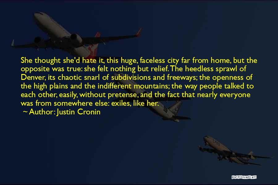 Somewhere Else Quotes By Justin Cronin