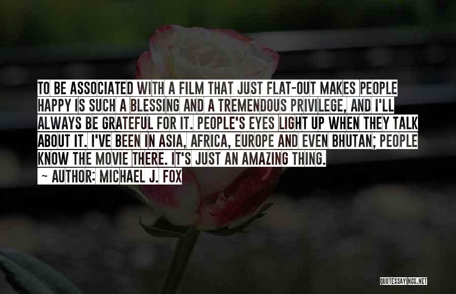 Somewhere In Africa Movie Quotes By Michael J. Fox