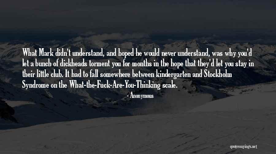 Somewhere In Between Quotes By Anonymous Somewhere In Between Quotes By Anonymous