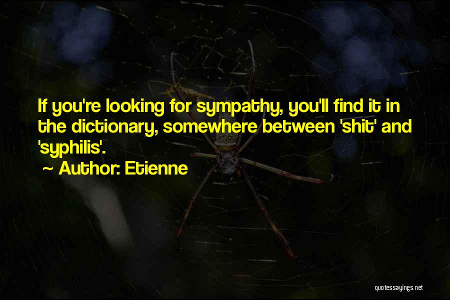 Somewhere In Between Quotes By Etienne