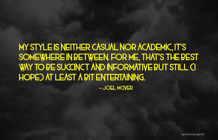 Somewhere In Between Quotes By Joel McIver Somewhere In Between Quotes By Joel McIver
