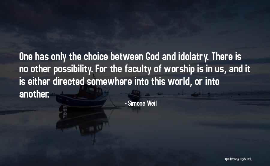 Somewhere In Between Quotes By Simone Weil Somewhere In Between Quotes By Simone Weil