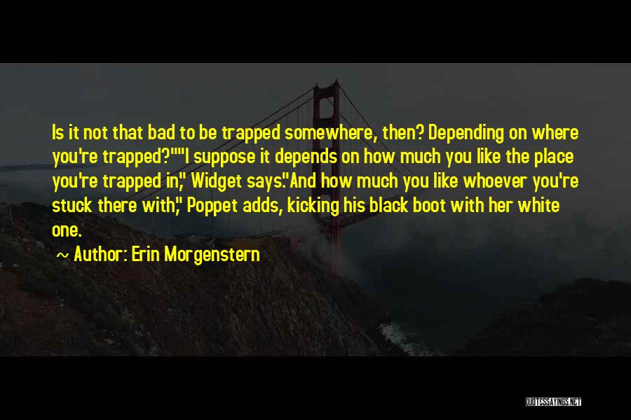 Somewhere In The Night Quotes By Erin Morgenstern