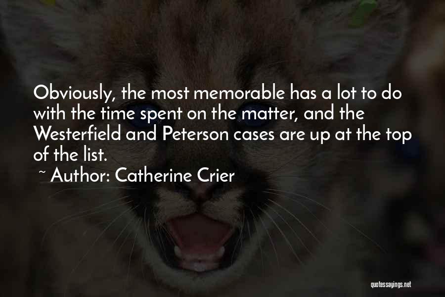 Somewhere In Time Memorable Quotes By Catherine Crier