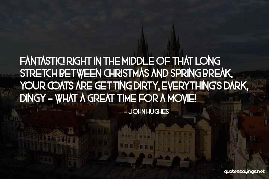 Somewhere In Time Movie Quotes By John Hughes