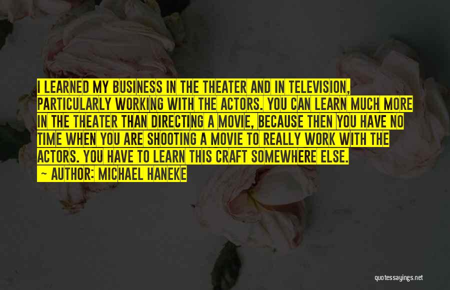 Somewhere In Time Movie Quotes By Michael Haneke