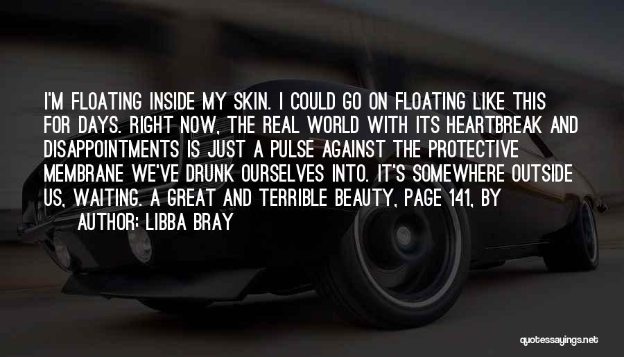 Somewhere Like This Quotes By Libba Bray