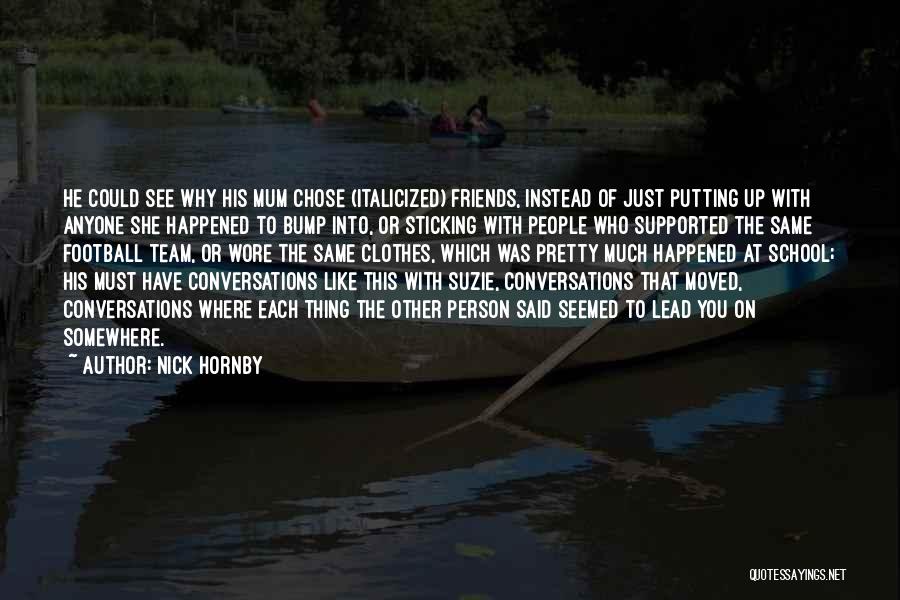 Somewhere Like This Quotes By Nick Hornby