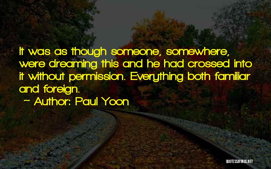 Somewhere Like This Quotes By Paul Yoon