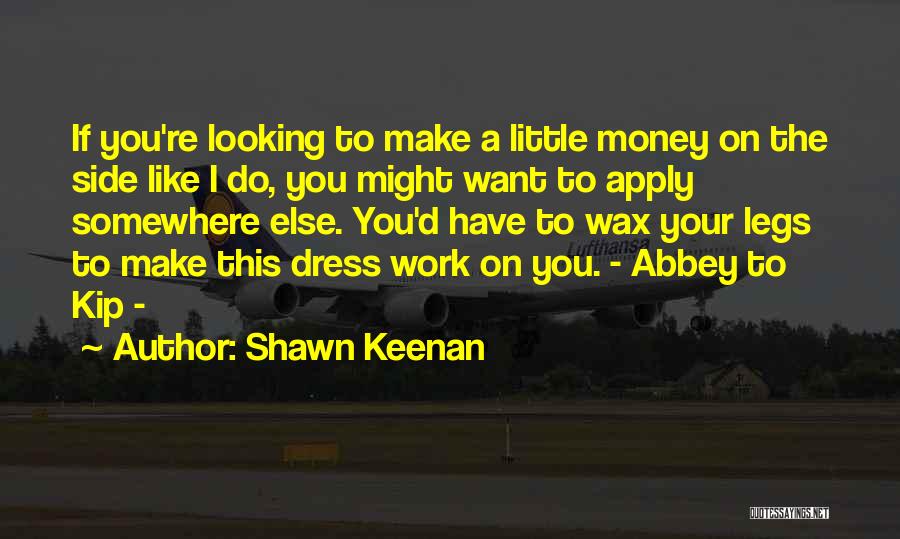Somewhere Like This Quotes By Shawn Keenan