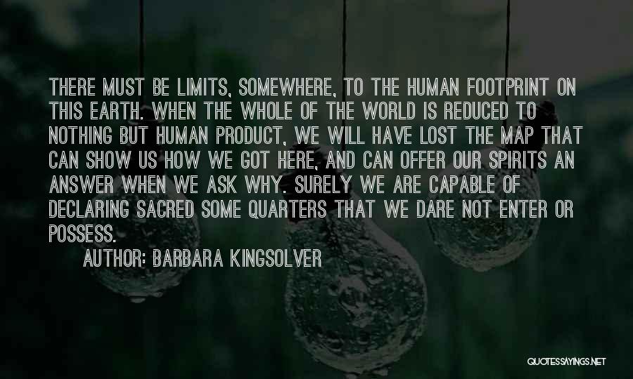 Somewhere On The Earth Quotes By Barbara Kingsolver