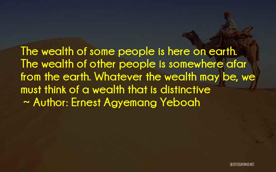 Somewhere On The Earth Quotes By Ernest Agyemang Yeboah