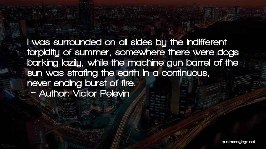 Somewhere On The Earth Quotes By Victor Pelevin