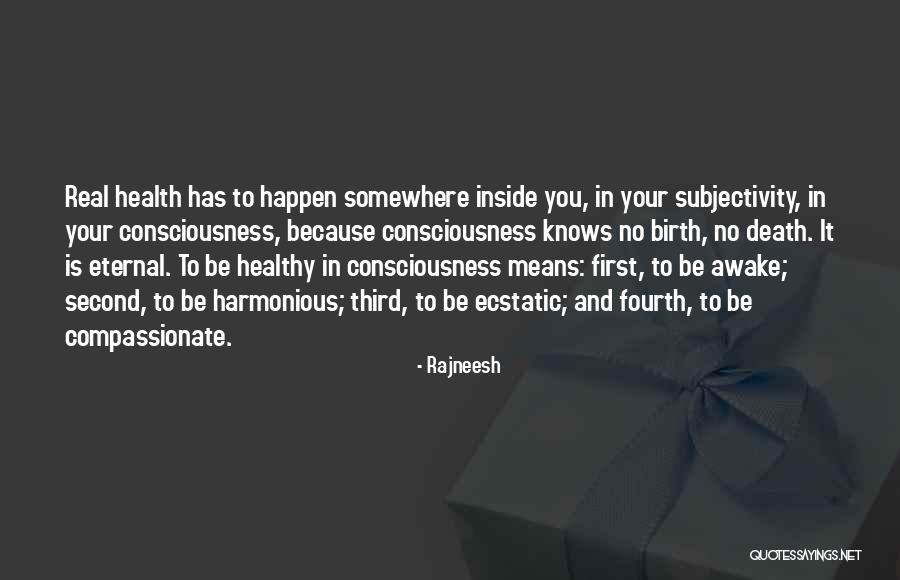 Somewhere Quotes By Rajneesh Somewhere Quotes By Rajneesh