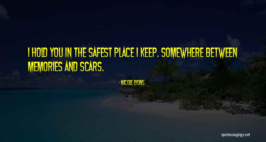 Somewhere Quote Quotes By Nicole Lyons Somewhere Quote Quotes By Nicole Lyons