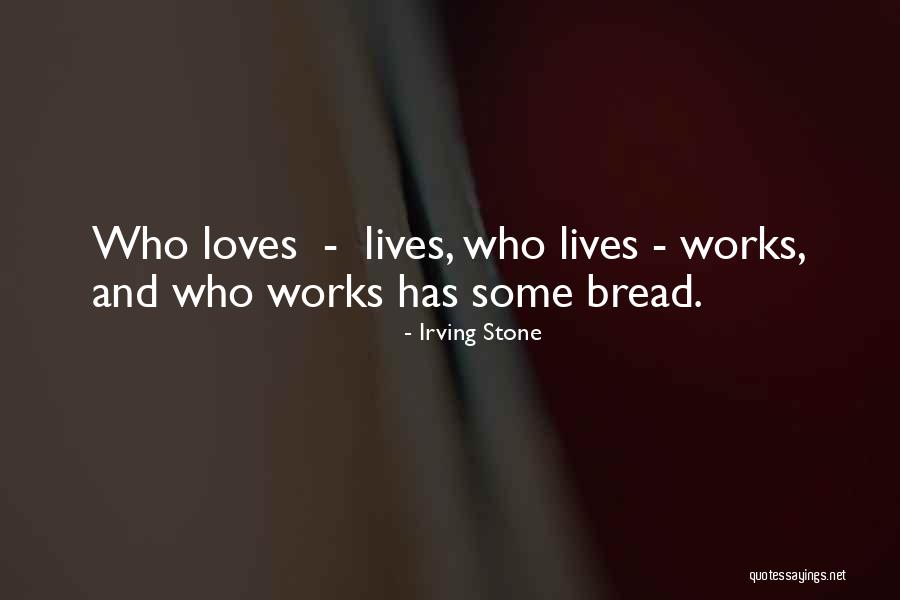 Somewheres Stylish Coma Quotes By Irving Stone Somewheres Stylish Coma Quotes By Irving Stone
