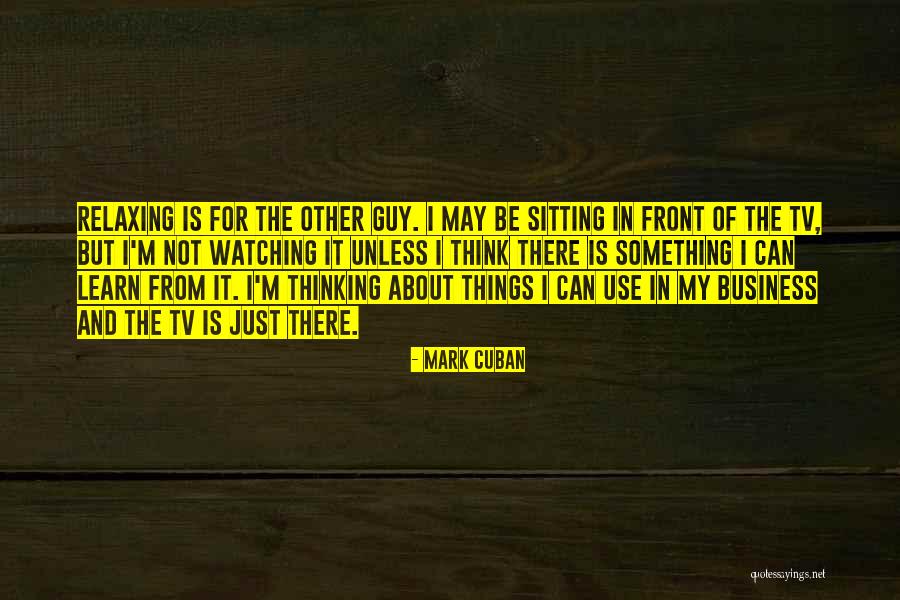 Someya Music Quotes By Mark Cuban Someya Music Quotes By Mark Cuban