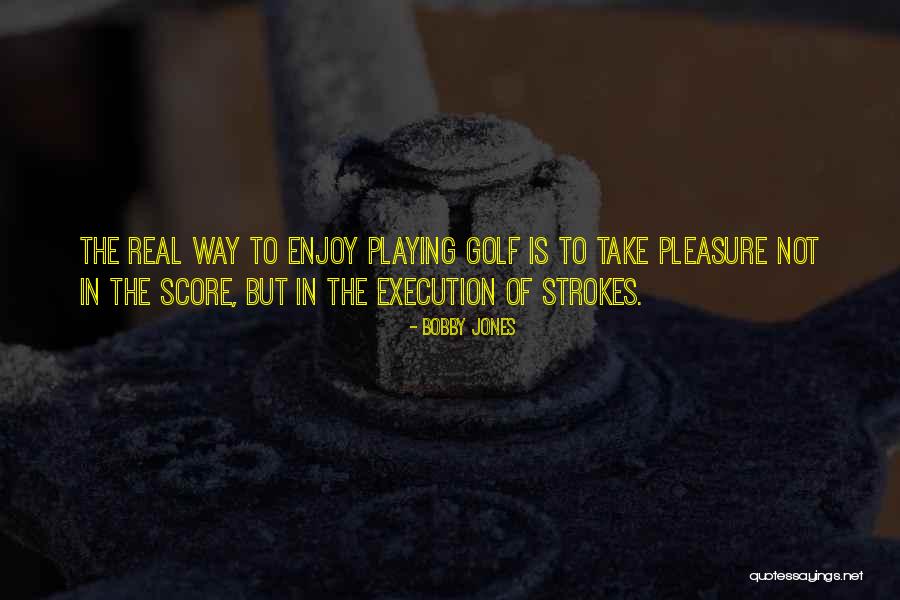 Somg Quotes By Bobby Jones Somg Quotes By Bobby Jones