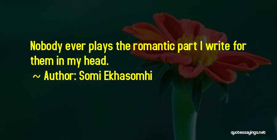 Somi Ekhasomhi Quotes 1897898