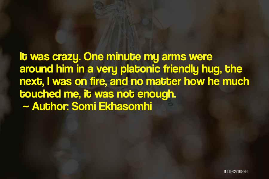 Somi Ekhasomhi Quotes 717556