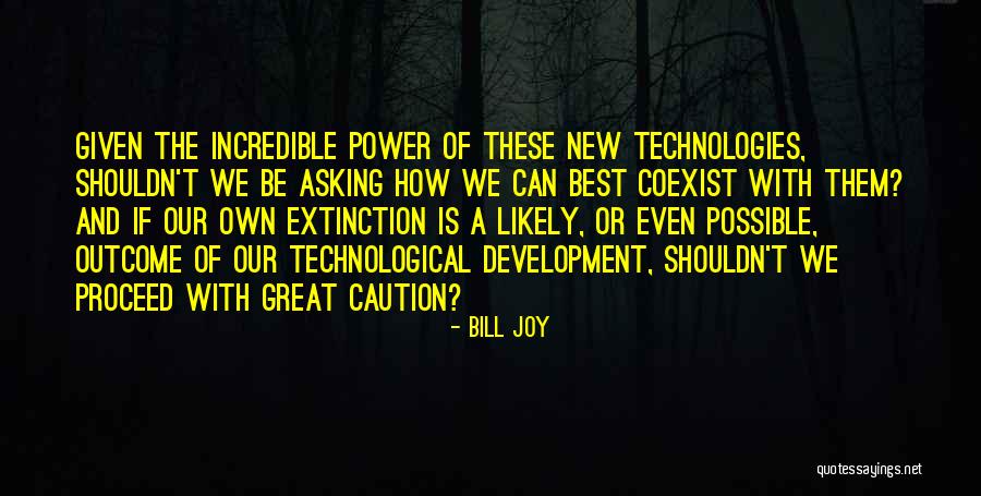Somica Spratley Quotes By Bill Joy Somica Spratley Quotes By Bill Joy