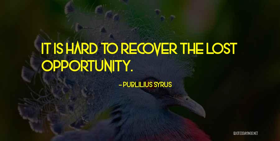 Somito Quotes By Publilius Syrus Somito Quotes By Publilius Syrus