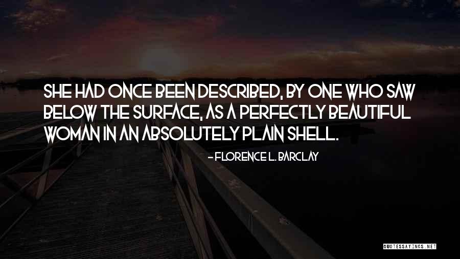 Somjit Dasgupta Quotes By Florence L. Barclay Somjit Dasgupta Quotes By Florence L. Barclay