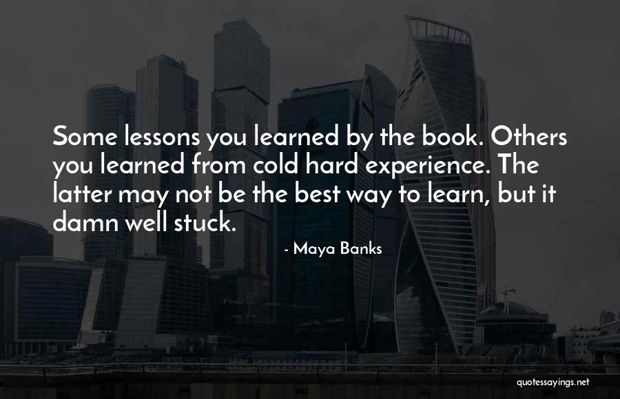 Somkiat Quotes By Maya Banks Somkiat Quotes By Maya Banks
