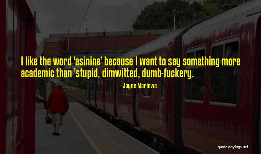 Somma Quotes By Jayne Marlowe Somma Quotes By Jayne Marlowe