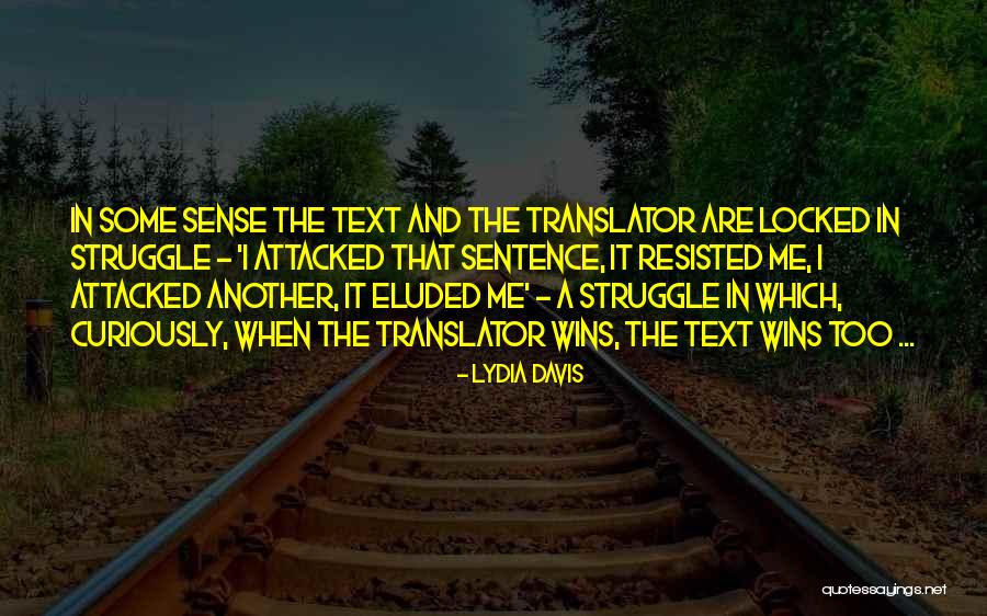 Sommeil Davantage Quotes By Lydia Davis Sommeil Davantage Quotes By Lydia Davis