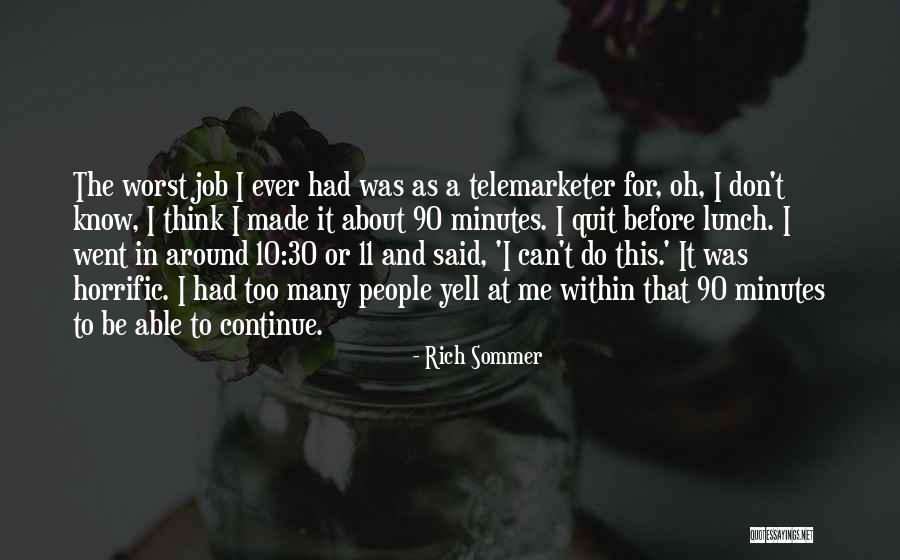 Sommer Quotes By Rich Sommer Sommer Quotes By Rich Sommer