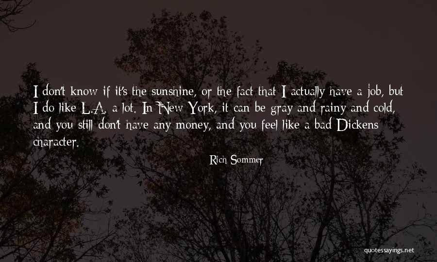 Sommer Quotes By Rich Sommer Sommer Quotes By Rich Sommer