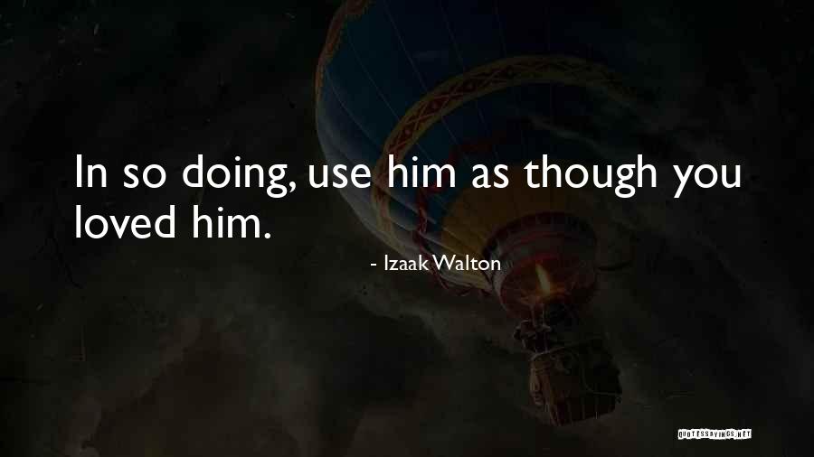 Sommerfeldt Fond Quotes By Izaak Walton Sommerfeldt Fond Quotes By Izaak Walton