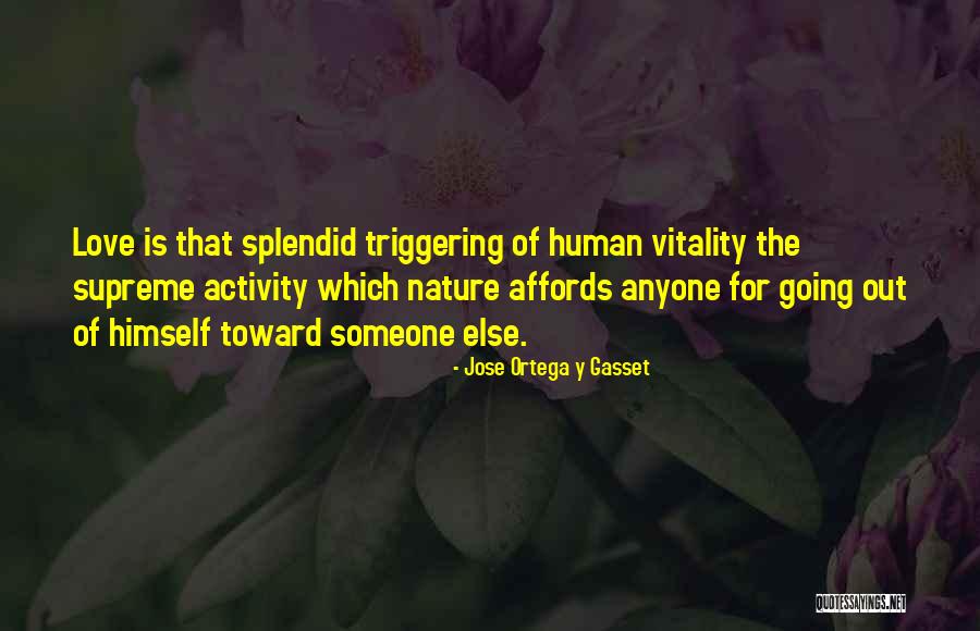 Sommes In English Quotes By Jose Ortega Y Gasset Sommes In English Quotes By Jose Ortega Y Gasset