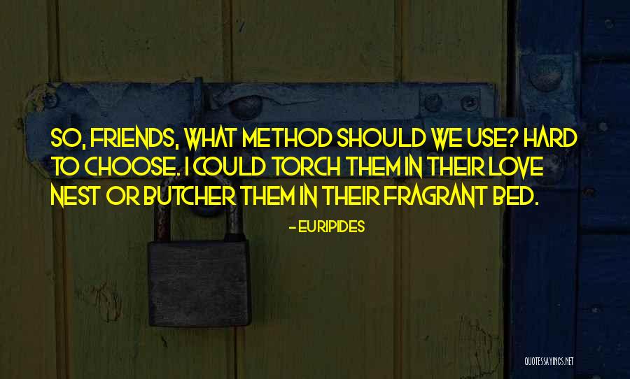 Sommige Ontmoetingen Quotes By Euripides Sommige Ontmoetingen Quotes By Euripides