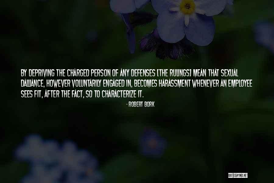 Somnambulism Is Also Called Quotes By Robert Bork Somnambulism Is Also Called Quotes By Robert Bork