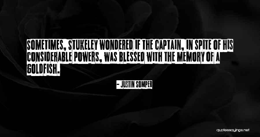 Somper Justin Quotes By Justin Somper Somper Justin Quotes By Justin Somper