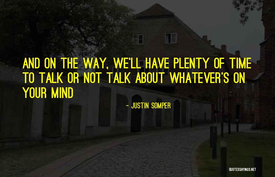 Somper Justin Quotes By Justin Somper Somper Justin Quotes By Justin Somper