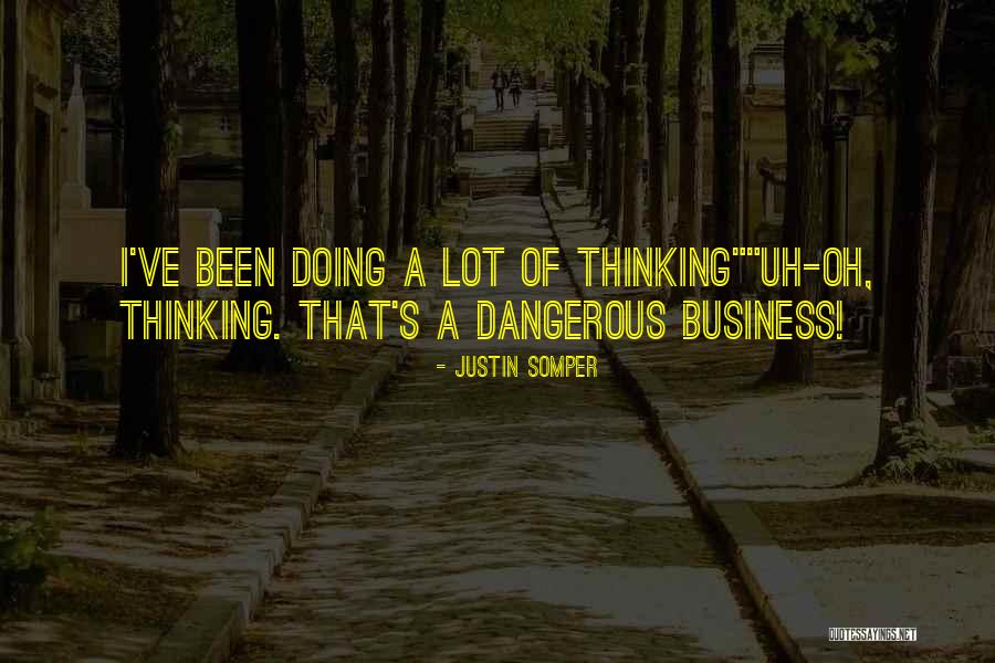 Somper Justin Quotes By Justin Somper Somper Justin Quotes By Justin Somper
