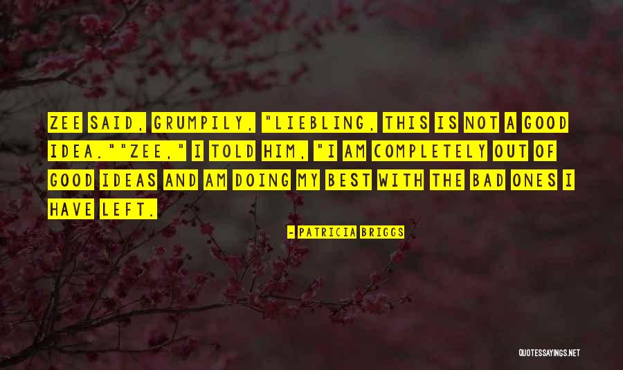 Sompob Benjathikul Quotes By Patricia Briggs Sompob Benjathikul Quotes By Patricia Briggs