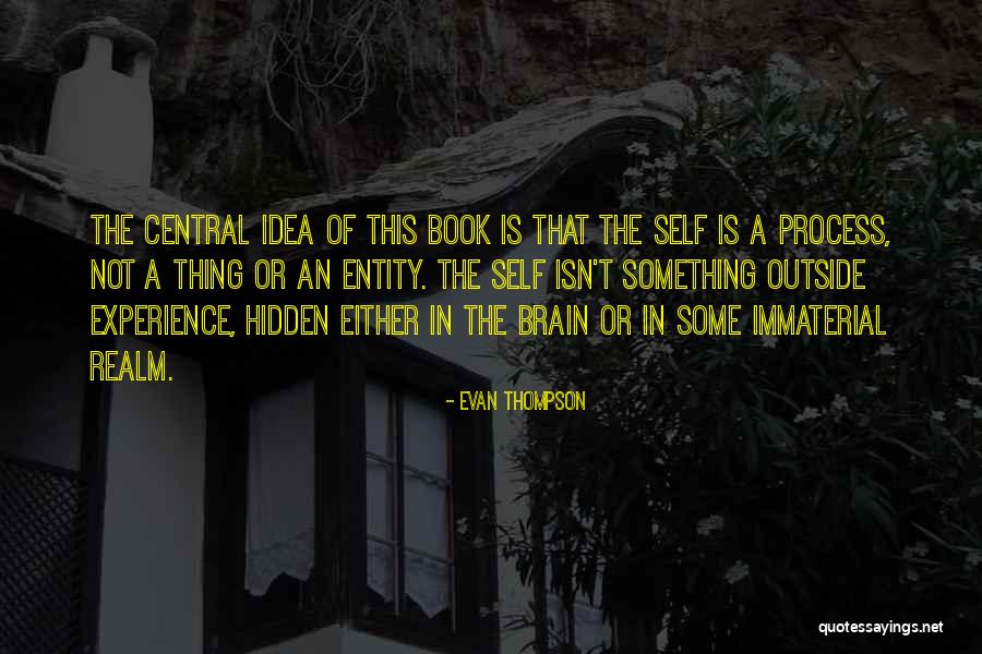 Somprasong 4 Quotes By Evan Thompson Somprasong 4 Quotes By Evan Thompson