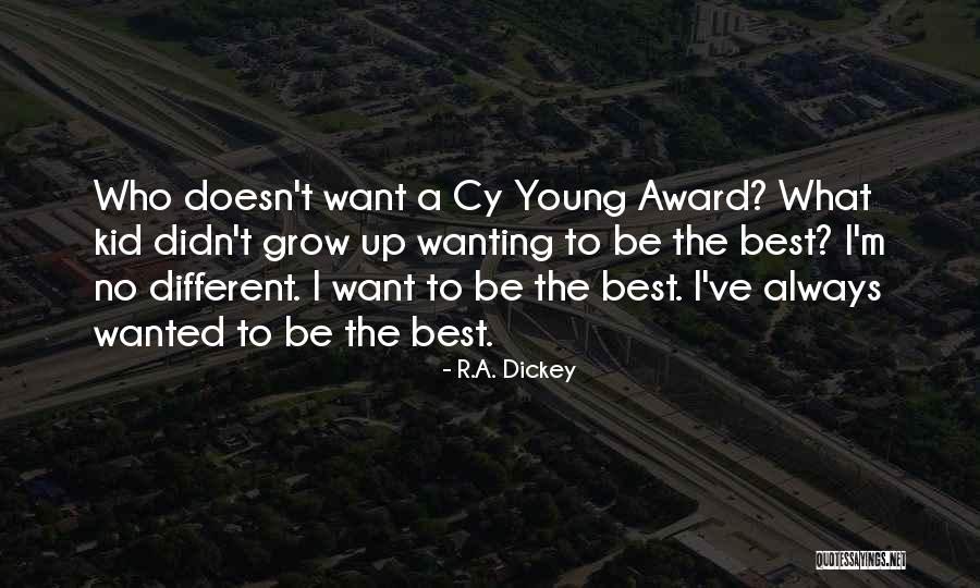 Somptueusement Quotes By R.A. Dickey Somptueusement Quotes By R.A. Dickey