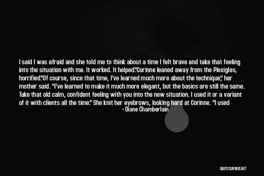 Somwhere Quotes By Diane Chamberlain Somwhere Quotes By Diane Chamberlain