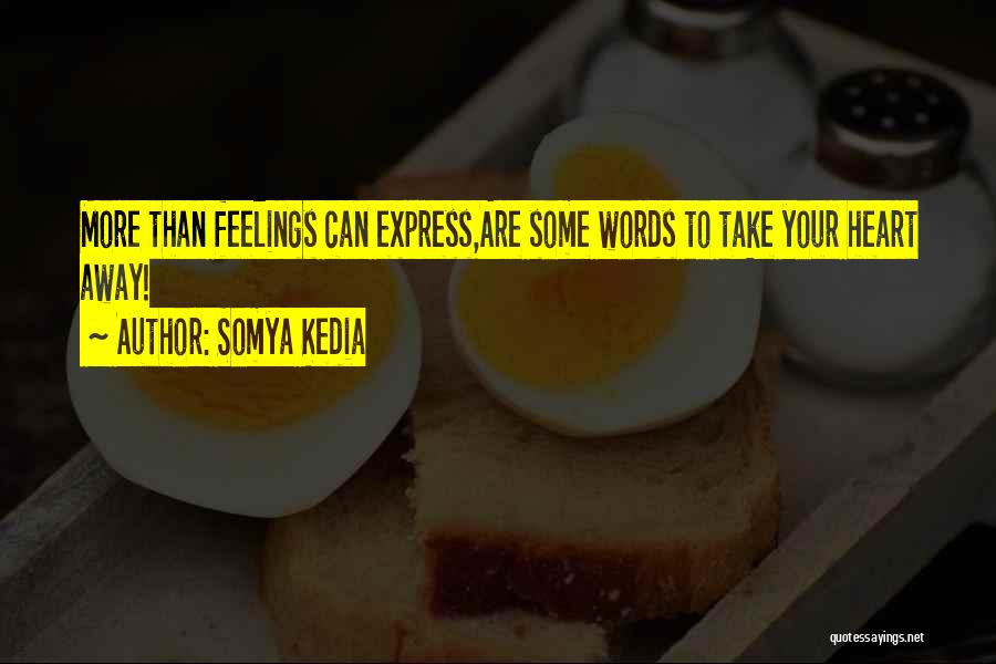 Somya Kedia Quotes 165584