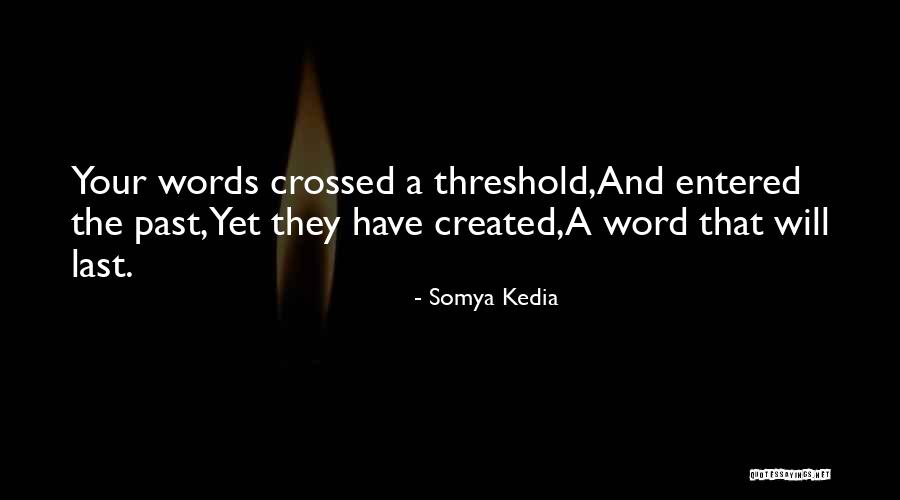 Somya Kedia Quotes 1666327