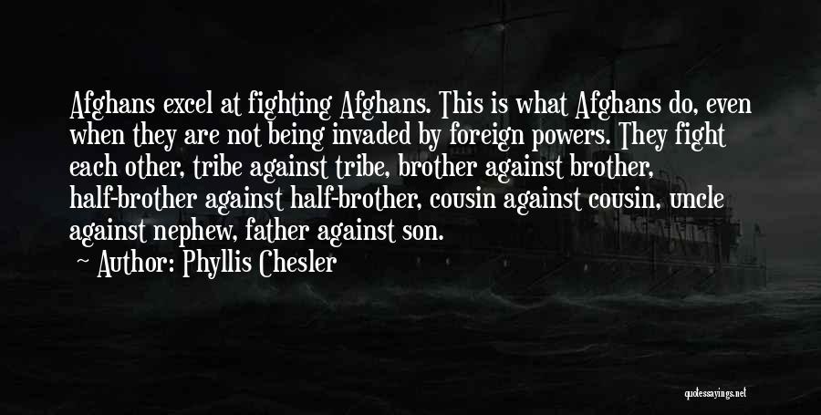 Son Against Father Quotes By Phyllis Chesler