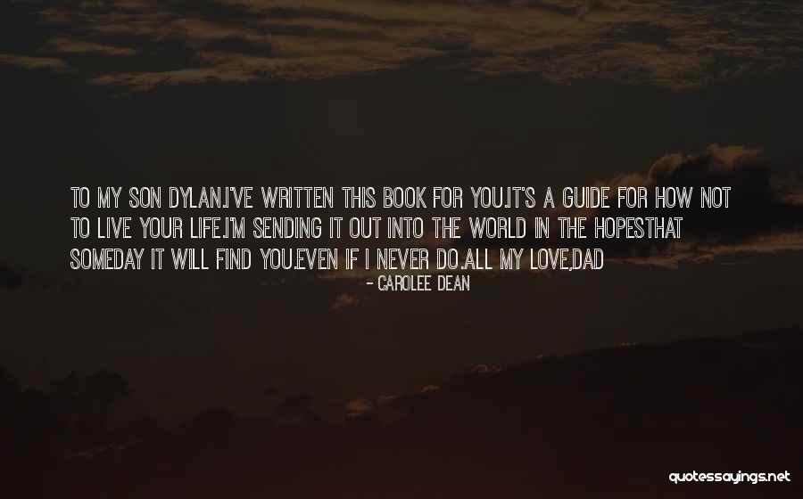 Son And Dad Love Quotes By Carolee Dean Son And Dad Love Quotes By Carolee Dean