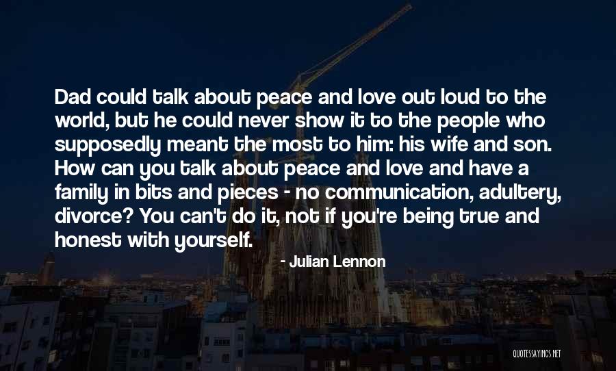 Son And Dad Love Quotes By Julian Lennon